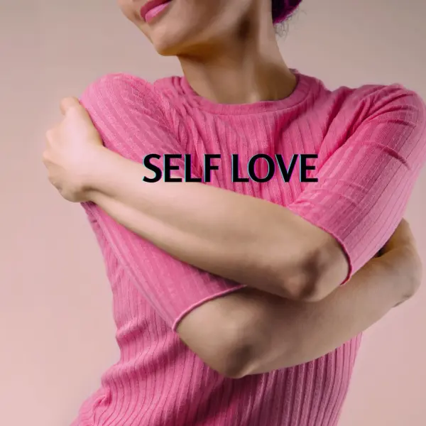 SELF LOVE